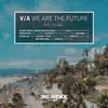 We Are the Future 2019 album lyrics, reviews, download
