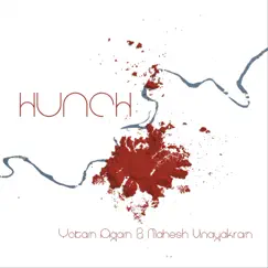 Hunch by Yotam Agam & Mahesh Vinayakram album reviews, ratings, credits