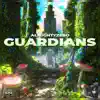 Guardians - Single album lyrics, reviews, download