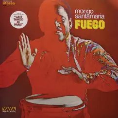 Fuego by Mongo Santamaria album reviews, ratings, credits
