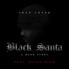 Black Santa (feat. Rufus Blaq) Song Lyrics