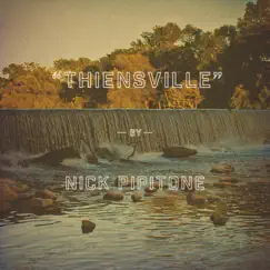 Thiensville by Nick Pipitone album reviews, ratings, credits