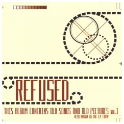 The E.P Compilation by Refused album reviews, ratings, credits