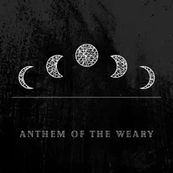 Anthem of the Weary - EP by Netherless album reviews, ratings, credits
