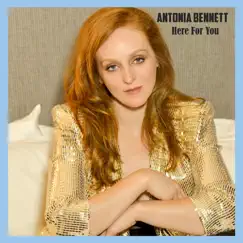 Here for You - Single by Antonia Bennett album reviews, ratings, credits