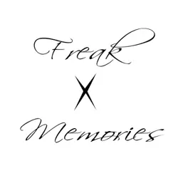 Freak Memories - Single by Xeno Pain album reviews, ratings, credits