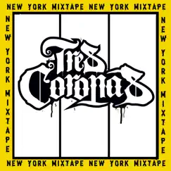 New York Mixtape by Tres Coronas album reviews, ratings, credits