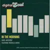 In the Morning (feat. Michelle Weeks) - Single album lyrics, reviews, download