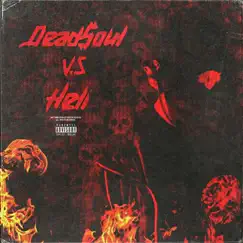 Deadsoul Vs Hell by Dead808 album reviews, ratings, credits
