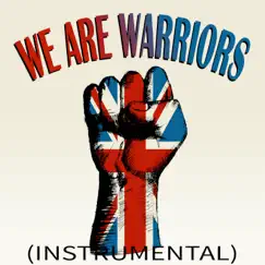 We Are Warriors (Instrumental) Song Lyrics