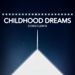 Childhood Dreams Song Lyrics