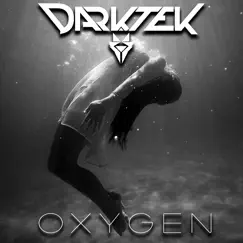 Oxygen - Single by Darktek album reviews, ratings, credits