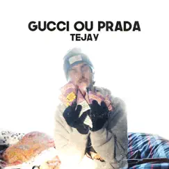 Gucci ou Prada Song Lyrics