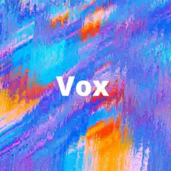 Vox Song Lyrics