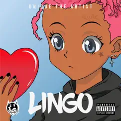 Lingo - Single by Unique The Artist album reviews, ratings, credits