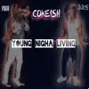 Young Nigha Living - Single album lyrics, reviews, download