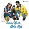 Kuch Kuch Hota Hai song lyrics