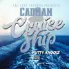 Cruise Ship (feat. Nutty Knockz) - Single album lyrics, reviews, download