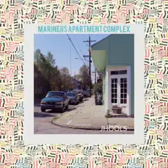 Mariners Apartment Complex - Single by Jhools album reviews, ratings, credits