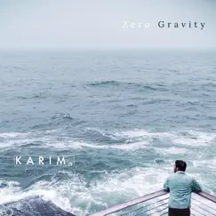 Zero Gravity - EP by Karim album reviews, ratings, credits