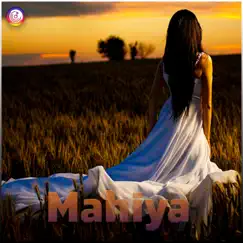 Mahiya Song Lyrics