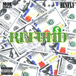 Refund (feat. BenFly) Song Lyrics