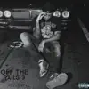 Off the Rails 3 - Single album lyrics, reviews, download