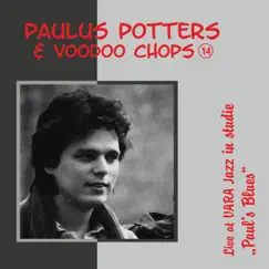 Pauls's Blues by Paulus Potters & Voodoo Chops album reviews, ratings, credits