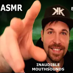 A.S.M.R. Inaudible Mouthsounds for Sleep, Pt. 3 Song Lyrics