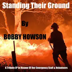 Standing Their Ground - EP by Bobby Howson album reviews, ratings, credits