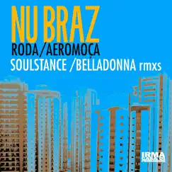 Aeromoca (Soulstance Braz Remix Radio) Song Lyrics