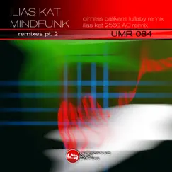 Mindfunk Remixes, Pt. 2 - Single by Dimitris Palikaris & Ilias Kat album reviews, ratings, credits