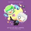 Oh Oh Oh Sexy Vampire (feat. Fright Ranger) [Francisco Gaitán Remix] - Single album lyrics, reviews, download