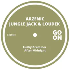 Funky Drummer - Single by Arzenic, Jungle Jack & Loudek album reviews, ratings, credits