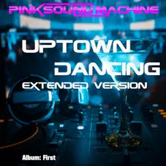 Uptown Dancing (Extended Version) Song Lyrics