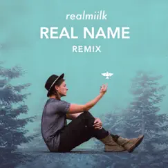 Real Name (Realmiilk Remix) - Single by Lostboycrow & Realmiilk album reviews, ratings, credits