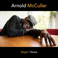 Stayin' Home - Single by Arnold McCuller album reviews, ratings, credits