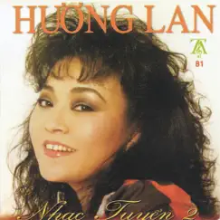 Hương Lan - Nhạc Tuyển 2 by Hương Lan album reviews, ratings, credits