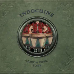 Alice & June Tour (Live) by Indochine album reviews, ratings, credits