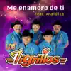Me Enamoro de Tí (feat. Anaidita) - Single album lyrics, reviews, download
