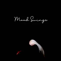 Mood Swings - EP by Empress Ari album reviews, ratings, credits