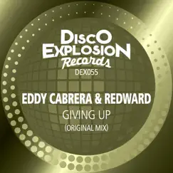 Giving Up - Single by Eddy Cabrera & Redward album reviews, ratings, credits