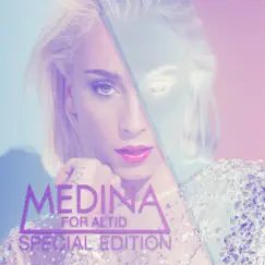 For Altid - Special Edition Inkl. Bonustrack by Medina album reviews, ratings, credits