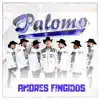 Amores Fingidos - Single album lyrics, reviews, download