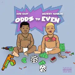 Odds to Even by Brezzy Monroe & Don Chat album reviews, ratings, credits