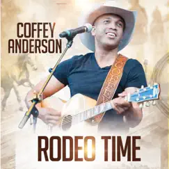 Rodeo Time - Single by Coffey Anderson album reviews, ratings, credits