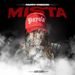 Mista - Single by Pappy the Don album reviews, ratings, credits