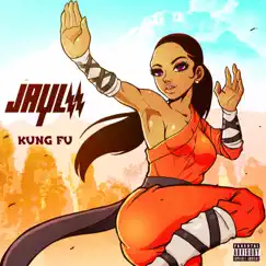 Kung Fu - Single by Jaylii album reviews, ratings, credits