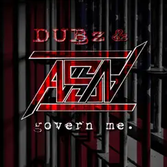 Govern Me (feat. Dubz) - Single by ASN album reviews, ratings, credits