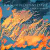 The Signs of Distant Earth album lyrics, reviews, download